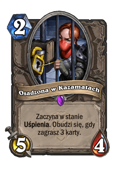 Osadzona w Kazamatach