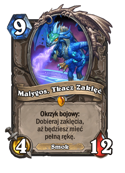 Malygos, Tkacz Zaklęć (Bazowe)